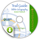 Trail Guide to Bible Geography Student Notebook