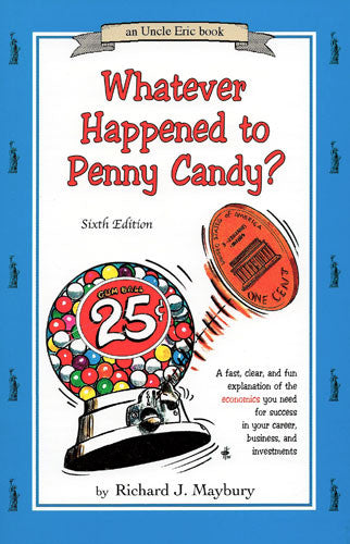 Whatever Happened to Penny Candy