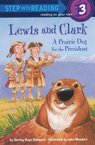 Lewis and Clark: a Prairie Dog for the President