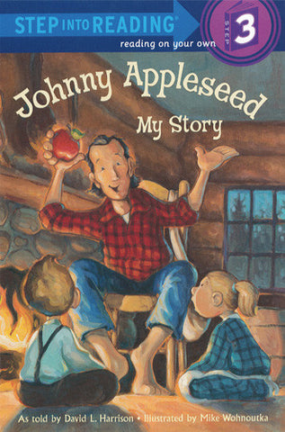 Johnny Appleseed: My Story