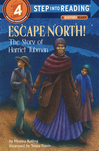 Escape North! The Story of Harriet Tubman